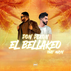 El Bellakeo - Don Dixon | Song Album Cover Artwork