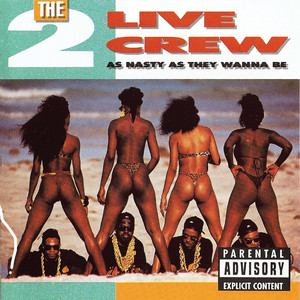 Me So Horny - 2 LIVE CREW | Song Album Cover Artwork