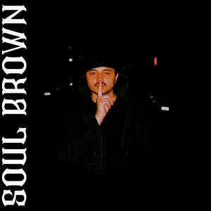Dangerous - Soul Brown | Song Album Cover Artwork