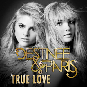 True Love Destinee & Paris | Album Cover