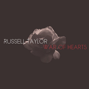 War of Hearts - Russell Taylor | Song Album Cover Artwork