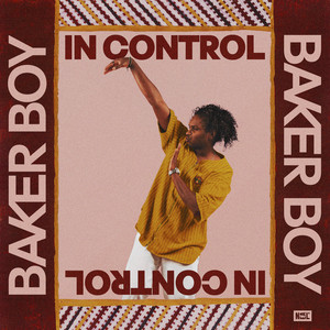 In Control - Baker Boy | Song Album Cover Artwork