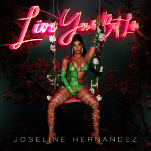 Live Your Best Life (Do it Like Its Yo Bday) - Joseline Hernandez | Song Album Cover Artwork