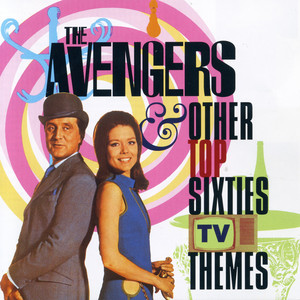 Theme from ''The Avengers'' - The Laurie Johnson Orchestra