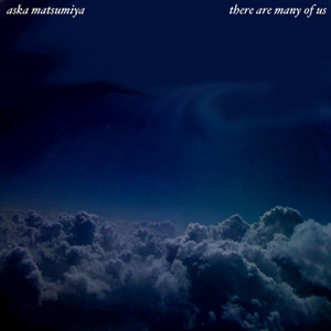 There Are Many of Us - Aska Matsumiya | Song Album Cover Artwork