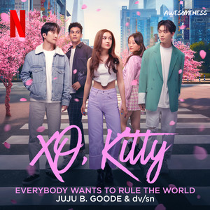 Everybody Wants To Rule The World (From XO, Kitty) - Juju B. Goode | Song Album Cover Artwork