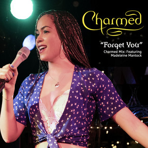 Forget You - Charmed Mix | Song Album Cover Artwork