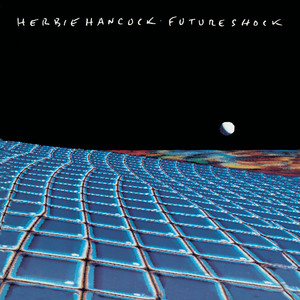 Future Shock Herbie Hancock | Album Cover
