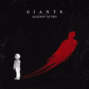 Giants - Jackson Guthy | Song Album Cover Artwork