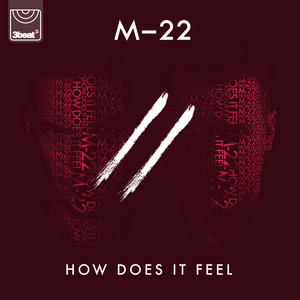 How Does It Feel - M-22 | Song Album Cover Artwork