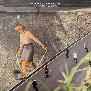 Tightrope Walker - Robert John Ardiff | Song Album Cover Artwork
