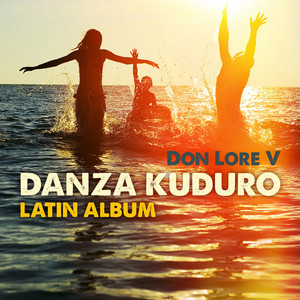 Danza Kuduro - Original Mix - Don Lore V | Song Album Cover Artwork