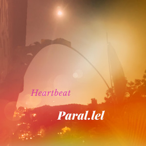 Heartbeat - Paral.lel | Song Album Cover Artwork