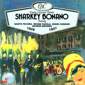 Everybody Loves My Baby - Sharkey Bonano | Song Album Cover Artwork
