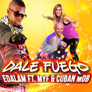 Dale Fuego - Radio Edit - Edalam