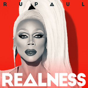 The Realness (feat. Eric Kupper) RuPaul | Album Cover