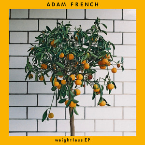 Weightless - Adam French | Song Album Cover Artwork