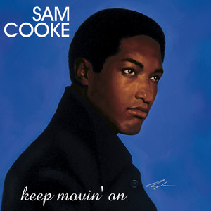 Keep Movin' On Sam Cooke | Album Cover