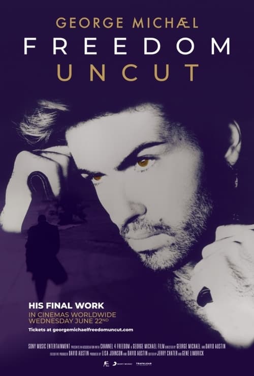 George Michael Freedom Uncut - poster