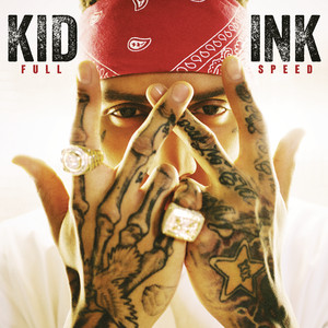 Faster - Kid Ink | Song Album Cover Artwork