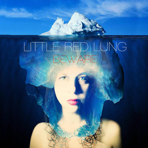 Beware Little Red Lung | Album Cover