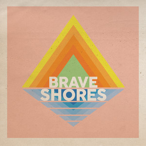 Never Come Down - Brave Shores | Song Album Cover Artwork