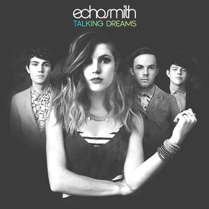 Come With Me - Echosmith