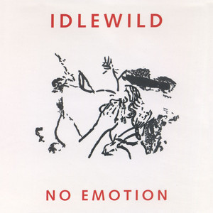 No Emotion - Idlewild | Song Album Cover Artwork