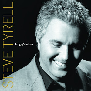I've Got a Crush On You - Steve Tyrell | Song Album Cover Artwork
