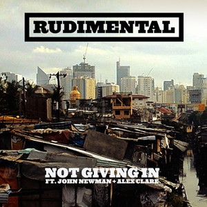 Not Giving In (feat. John Newman & Alex Clare) Rudimental | Album Cover