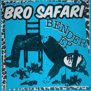 Bender - Bro Safari | Song Album Cover Artwork