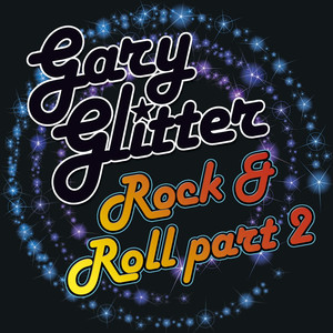 Rock And Roll (Part 2) - Gary Glitter | Song Album Cover Artwork