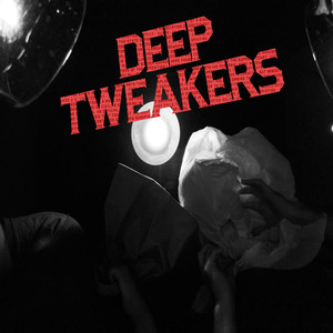 I'm a Psycho (Saikyo) - Deep Tweakers | Song Album Cover Artwork