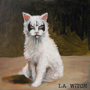 Get Lost L.A. Witch | Album Cover