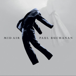 Mid Air - Paul Buchanan | Song Album Cover Artwork