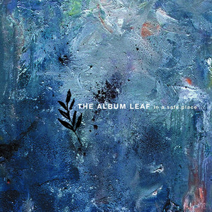 On Your Way - The Album Leaf