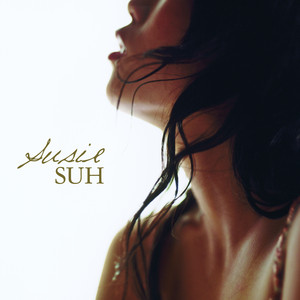 All I Want - Susie Suh | Song Album Cover Artwork