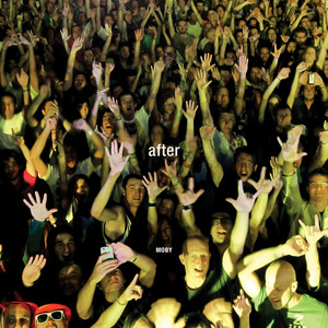 After (Drumsound + Bassline Smith Remix) - Moby