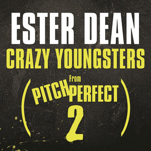 Crazy Youngsters - Ester Dean | Song Album Cover Artwork