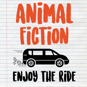 Enjoy the Ride - Animal Fiction | Song Album Cover Artwork