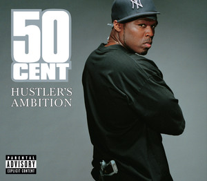 Hustler's Ambition - 50 Cent | Song Album Cover Artwork