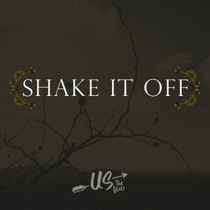 Shake It Off - Us The Duo | Song Album Cover Artwork