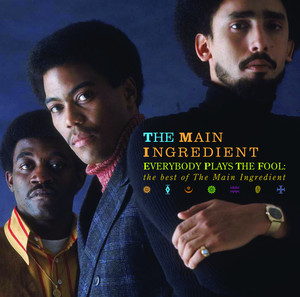 Everybody Plays The Fool - The Main Ingredient | Song Album Cover Artwork