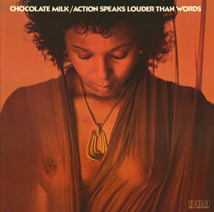Action Speaks Louder Than Words - Chocolate Milk | Song Album Cover Artwork