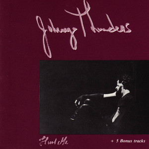 You Can't Put Your Arms Around a Memory - Johnny Thunders | Song Album Cover Artwork