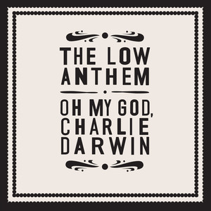 Omgcd - The Low Anthem | Song Album Cover Artwork