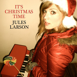 It's Christmas Time - Jules Larson | Song Album Cover Artwork