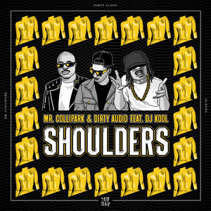 Shoulders (feat. DJ Kool) - Mr. Collipark, Atom Pushers & DJ Wavy | Song Album Cover Artwork