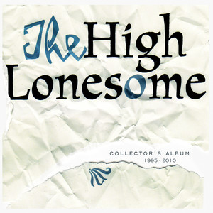 Something Wild - The High Lonesome