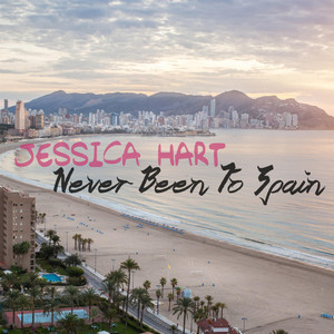 Never Been to Spain - Jessica Hart | Song Album Cover Artwork